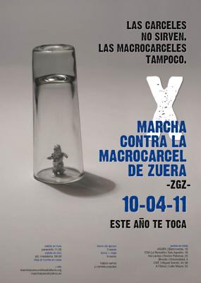 DIEZ MARCHAS PARA MUCHAS VOCES X aniversario de la Marcha contra la Macrocárcel de Zuera ( Zaragoza)